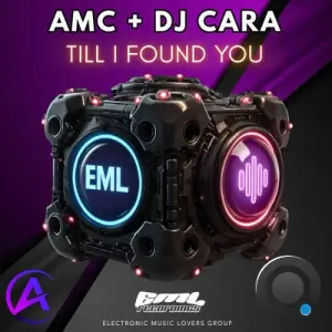 AMC & DJ Cara - Till I Found You (2026)