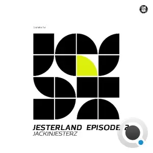 Jackinjesterz - Jesterland Episode 2 (2026)