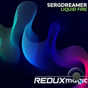 Sergdreamer - Liquid Fire (2026)
