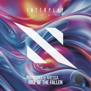 Tluxx & Aressa - Rise Of The Fallen (2026)