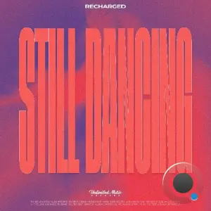 ReCharged - Still Dancing (2026)