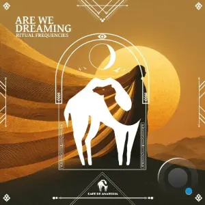 Ritual Frequencies - Are We Dreaming (2026)