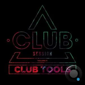 Club Session Pres. Club Tools, Vol. 6 (2026)