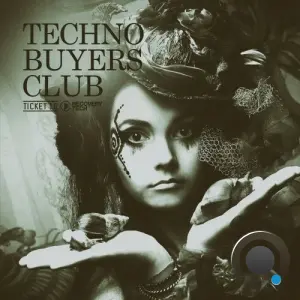 Techno Buyers Club, Ticket 16 (2026)