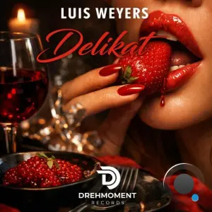 Luis Weyers - Delikat (2026)