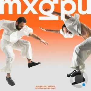MXGPU - Sudden Light (Remixes Pt II) (2026)