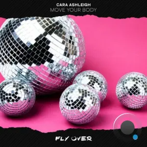 Cara Ashleigh - Move Your Body (2026)