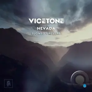 Vicetone - Nevada (Slowed + Reverb) (2026)