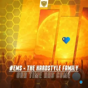 #EMS-The Hardstyle Family - Our Time Has Come (2026)