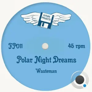 Wasteman - Polar Night Dreams (2026)