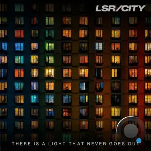 Lsrcity - There is A Light That Never Goes Out (2026)