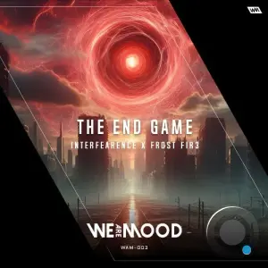 Interfearence & Frost Fir3 - The End Game (2026)