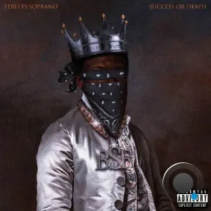 Streets Soprano - Success Or Death (2026)