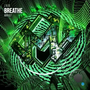 Jxr - Breathe (2026)