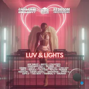 House Delight x House Warming x Redroom Underground - Luv and Lights (2026)
