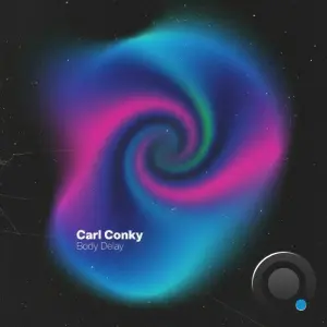 Carl Conky - Body Delay (2026)