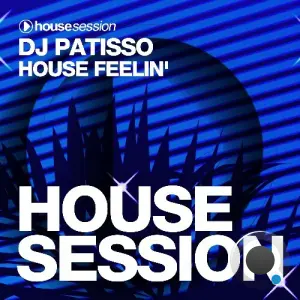 DJ Patisso - House Feelin' (2026)