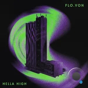 Flo.Von - Hella High (2026)