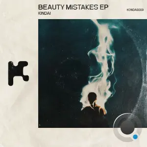 Kindai - Beauty Mistakes (2026)