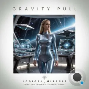 logical miracle - Gravity Pull (Single) (2026)