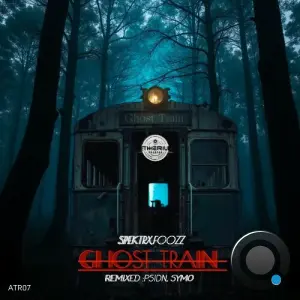 Spektrx & Foozz - Ghost Train (2026)