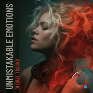 Unmistakable Emotions - Global Tracks (2026)