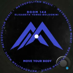 Room 144 feat Elisabeth Yorke-Bolognini - Move Your Body (2026)
