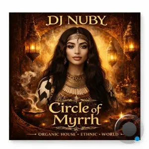 Dj NubY - Circle of Myrrh (2026)