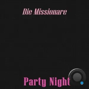 Die Missionare - Party Night (2026)