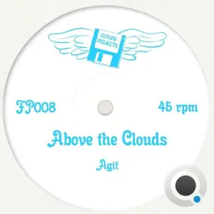 Agit - Above The Clouds (2026)