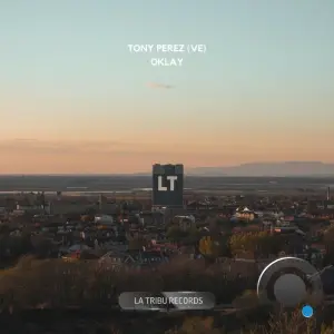 Tony Perez (VE) - Oklay (2026)