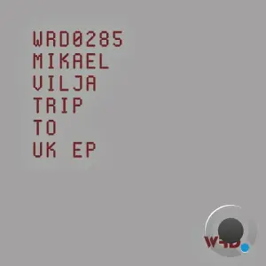 Mikael Vilja - Trip To UK (2026)