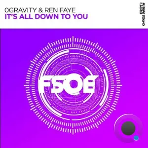 0gravity & Ren Faye - It's All Down To You (2026)