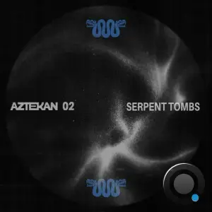Aztekan - Serpent Tombs (2026)