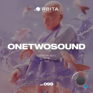 OneTwoSound - Loose My Soul (2026)