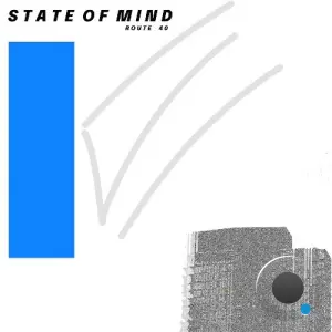 State Of Mind - Route 40 (2026)