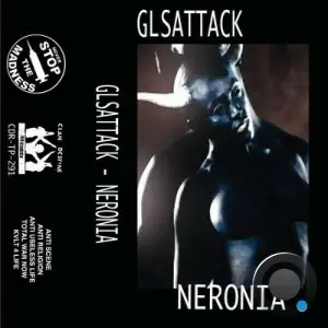 GLSATTACK - NERONIA (2026)