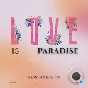 New Nobility - Love Is Paradise (2026)