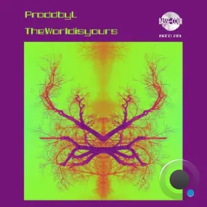 ProddbyL - TheWorldisyours (2026)