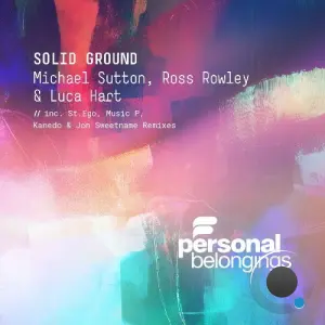 Michael Sutton, Ross Rowley & Luca Hart - Solid Ground (2026)