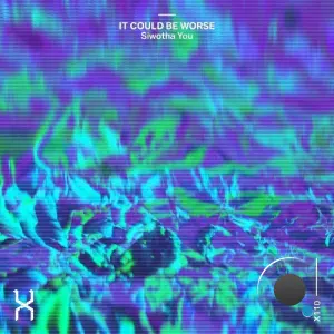 Siwotha You - It Could Be Worse (2026)