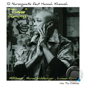 Q Narongwate x Hannah Khemoh - Time (MAQman x Marcel Waldburger Remixes) (2026)