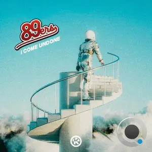89ers - I Come Undone (2026)