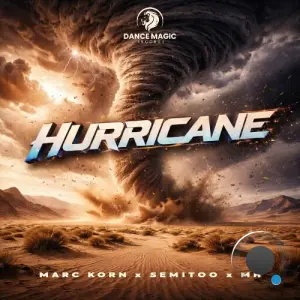 Marc Korn x Semitoo x MH - Hurricane (2026)