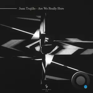 Juan Trujillo - Are We Really Here (2026)