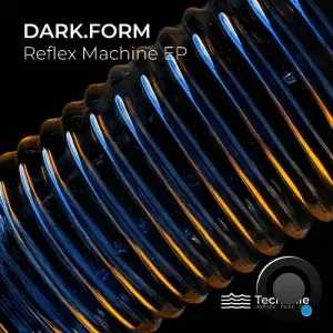 dark.form - Reflex Machine (2026)