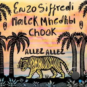 Enzo Siffredi, Malek Mhedhbi & Chook - Allez Allez (2026)