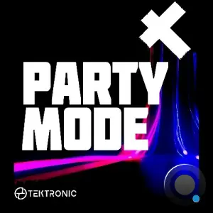 Tektronic - Party Mode (2026)