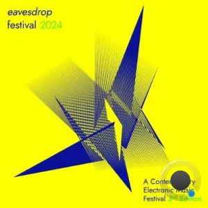 Eavesdrop Festival 2024 (2026)