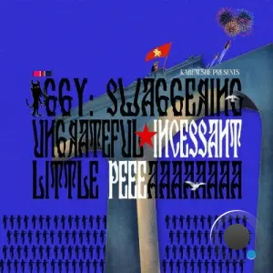 KABEAUSHÉ - IGGY SWAGGERING UNGRATEFUL INCESSANT LITTLE PEEEAAAAAAAA (2026)